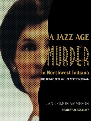 cover image of A Jazz Age Murder in Northwest Indiana